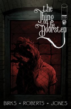 The Thing On The Doorstep Issue One Cover